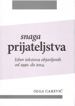 Snaga prijateljstva Olga Carević 001