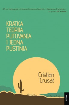 Kratka teorija putovanja i jedna pustinja