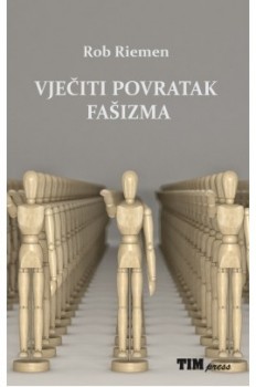 Vječiti povratak fašizma