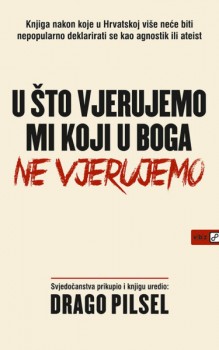 u-sto-vjerujemo-mi-koji-u-boga-ne-vjerujemo